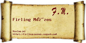 Firling Mózes névjegykártya
